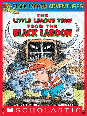 cover image of The Little League Team from the Black Lagoon